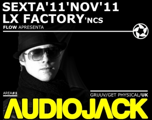 Flow presents Audiojack  07.12.11 Faktory Club