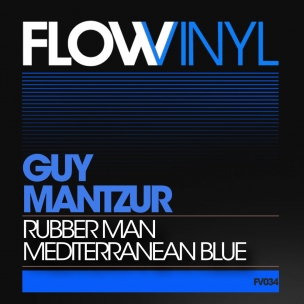 Fv034 -&nbsp; Guy Mantzur - Rubber man Ep