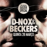 28 Mar - D-NOX & BECKERS EASTER PARTY (Flow Event)