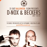 Halloween com D-NOX & BECKERS LIVE & DJ,  Fac. Agronomia, LISBOA, 31 Outubro