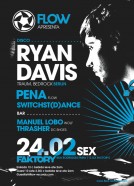 Ryan Davis @ Faktory 24.02.2012