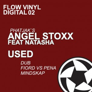 Angel Stoxx feat Natasha - Used Ep