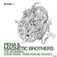 Pena & Magnetic Brothers - The beginning